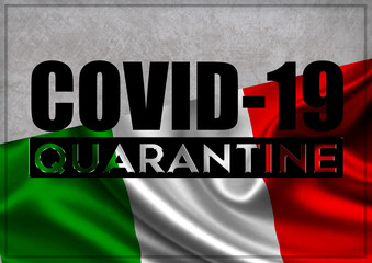 COVID-19 quarantine and prevention concept against the coronavirus outbreak and pandemic. Text writed with background of waving flag of Italy 3D illustration.