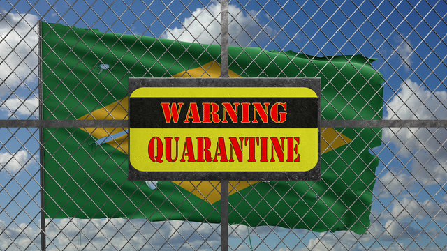 3d Illustration of iron gate with message "warning quarantine". Ragged Brazilian flag is waving in the wind.