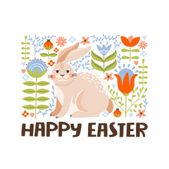 Fototapeta premium Happy Easter greeting card with cute bunny, flowers, leaves and lettering. Rabbit on a floral background. Vector illustration for card, invitation, poster, flyer etc.