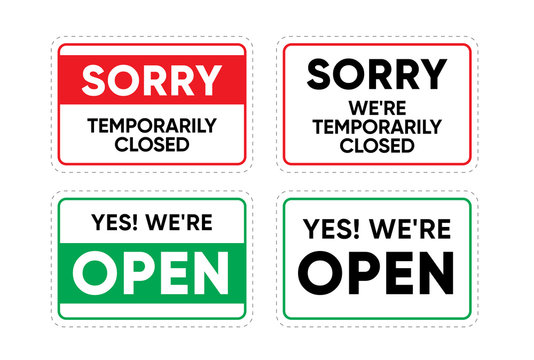 SORRY Temporarily Closed Sign And Yes We Are Open Sticker For Print Or Web. Editable Line Vector