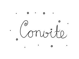Convite phrase handwritten with a calligraphy brush. Invitation in portuguese. Modern brush calligraphy. Isolated word black