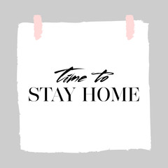 Let's stay home. Vector quote, handwritten with brush. Modern calligraphy for posters, social media content and cards. Black saying isolated on white background