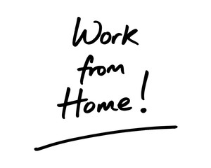 Work from Home!