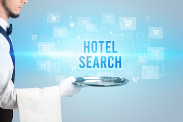 Waiter serving HOTEL SEARCH inscription, online shopping concept