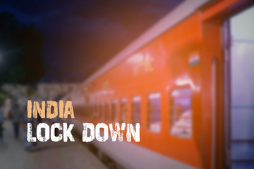 India Lock down Concept , Corona virus lock down