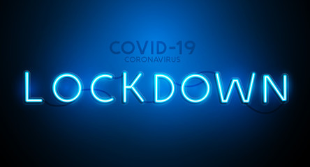 A neon glowing text letter sign with Covid-19 life on Lockdown. Vector illustration