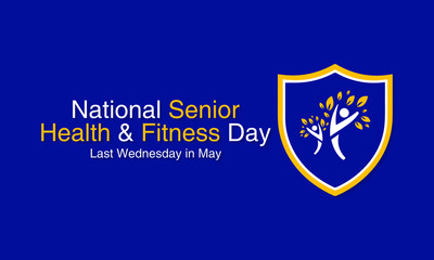 Vector illustration on the theme of National Senior Health and fitness day observed each year on last Wednesday in May.