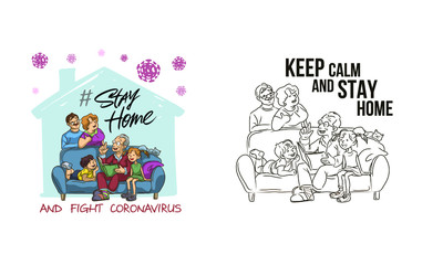 Motivational poster about coronavirus outbreak. The family of parents, children, grandparents, pets remain calm and stay at home to stop the spread of the pandemic. You save lives - inspirational slog