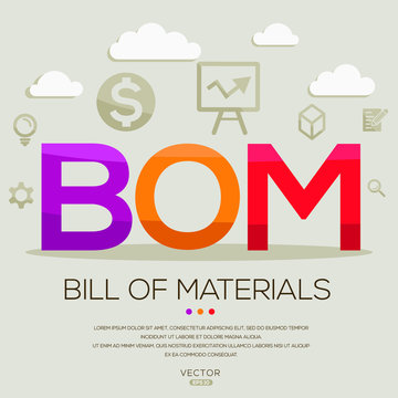  Bom Mean (bill Of Materials) ,letters And Icons,Vector Illustration.