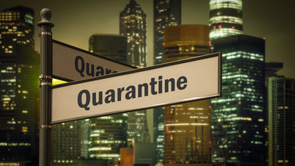 Obraz premium Street Sign to Quarantine versus Virus