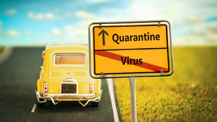 Street Sign to Quarantine versus Virus