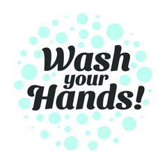 Wash your hands soap bubbles illustration. Keep healthy and help others. Quarantine precaution to stay safe from Coronavirus COVID-19 Virus. Drawing. Corona global problem spread viral.