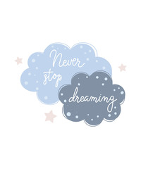 Vector hand drawn poster for nursery decoration with cute cloud and lovely slogan