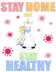 Quarantine. Warning Poster. Stay at home. The masked unicorn doing yoga meditation at home. Coronavirus epidemic.