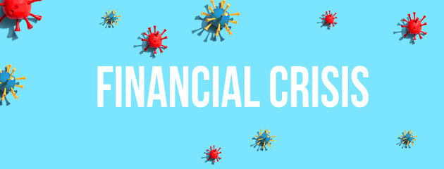 Fototapeta na wymiar Financial Crisis theme with virus craft objects - flat lay