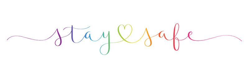 STAY SAFE rainbow-colored vector brush calligraphy banner with swashes
