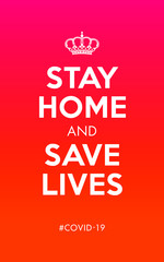 Stay Home and Save Lives Vectoral illustration