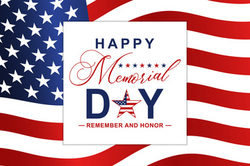 Happy Memorial Day background with national US flag and lettering. Template for Memorial Day design with stars and stripes. Vector illustration.