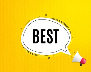 Best sign. Megaphone banner with chat bubble. Special offer Sale sign. Advertising Discounts symbol. Loudspeaker with speech bubble. Best promotion text. Social Media banner. Vector