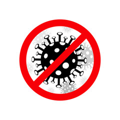 Coronavirus Sign caution . Stop corona virus. Coronavirus outbreak. Covid 19 danger and public health risk disease and flu outbreak. Pandemic medical concept with dangerous cells.Vector illustration