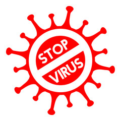 Stop virus sign. Coronavirus pandemic restriction. Information warning sign about quarantine measures in public places.