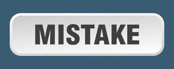 mistake button. mistake square 3d push button