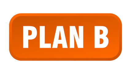 plan b button. plan b square 3d push button