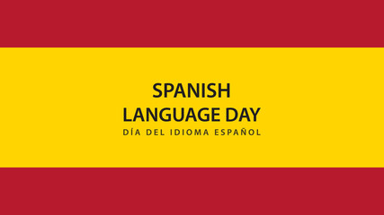 Spanish Language Day. Vector illustration background. © iCexpert