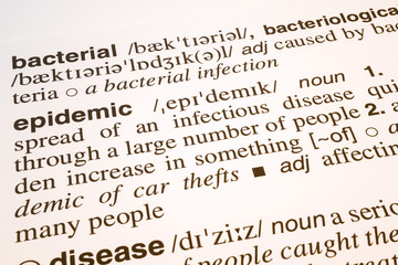 Bacterial, epidemic and disease words meaning and definition text in English dictionary, Close up text of bacterial, epidemic and disease words