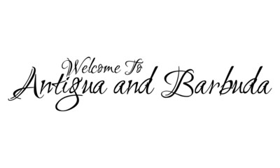 Welcome To Antigua and Barbuda Creative Cursive Grungy Typographic Text on White Background