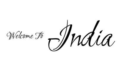 Welcome To India Creative Cursive Grungy Typographic Text on White Background