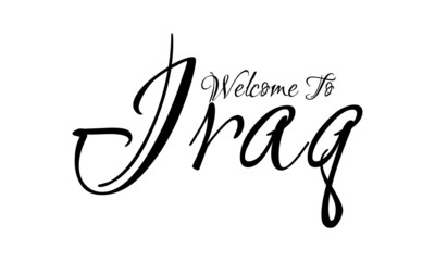 Welcome To  Iraq Creative Cursive Grungy Typographic Text on White Background