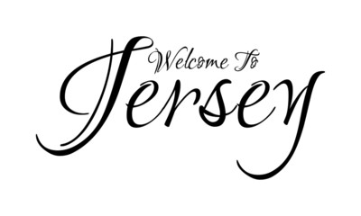 Welcome To Jersey Creative Cursive Grungy Typographic Text on White Background