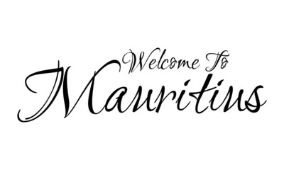 Welcome To Mauritius Creative Cursive Grungy Typographic Text on White Background