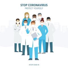 Doctor team standing, wearing face masks fighting with coronavirus diseases. Stop COVID-19. Vector Illustration.