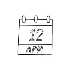 calendar hand drawn in doodle style. April 12. International Day of Human Space Flight, date. icon, sticker, element