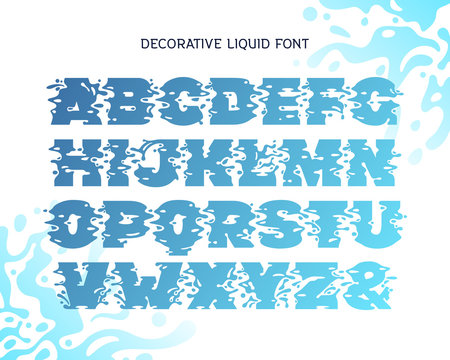 Liquid water style alphabet wet with splashing blue background