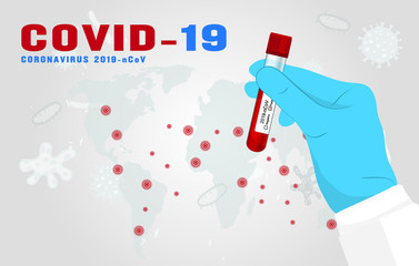 Medical test tubes with blood with Maps show where the coronavirus has spread background.