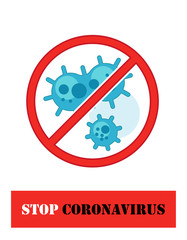 Stop coronavirus precaution sticker. Several coronaviruses crossed with stop sign aware vertical poster template