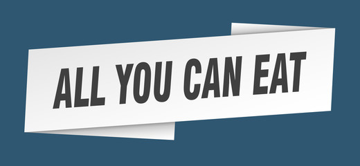 all you can eat banner template. all you can eat ribbon label sign