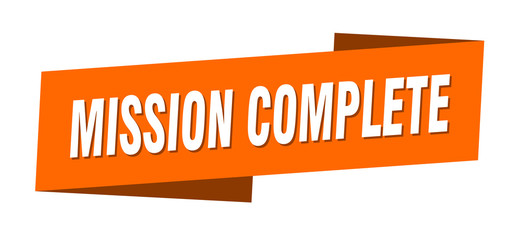 mission complete banner template. mission complete ribbon label sign