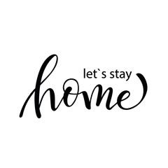 Fototapeta premium Stay at home. The fight against the coronavirus. A call for self-isolation. Vector image.