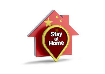 A 3D illustration of a house with the China flag with the phrase Stay at Home, protect from Coronavirus or Covid-19 epidemic.