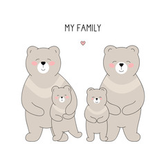 Cute happy bear family. Drawn mother bear, father and bear cubs on white. Vector illustration.