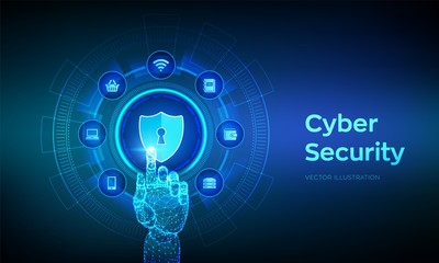 Cyber Security. Data protection business concept on virtual screen. Shield protect icon. Internet privacy and safety. Antivirus interface. Robotic hand touching digital interface. Vector illustration.