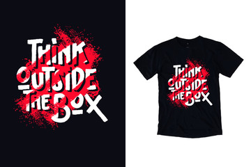 Think outside the box modern typography quote black t shirt design