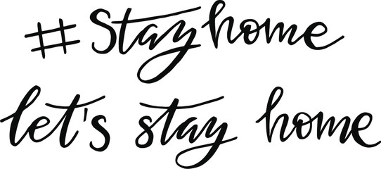 #stay home and let's stay home