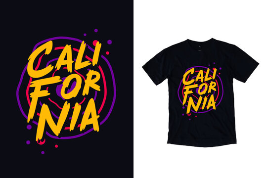 California modern typography quote black t shirt design