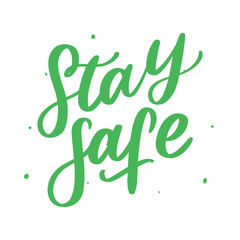 Fototapeta premium Slogan stay home safe quarantine pandemic letter text words calligraphy vector illustration