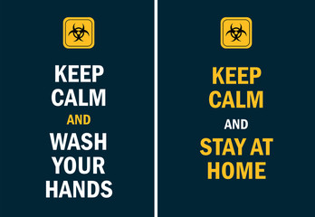 Keep calm and wash your hands. Keep calm and stay at home. Coronavirus symbol and quotes. Danger self-quarantine print covid-19.